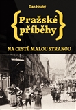 Pražské příběhy - Dan Hrubý - Kliknutím na obrázek zavřete